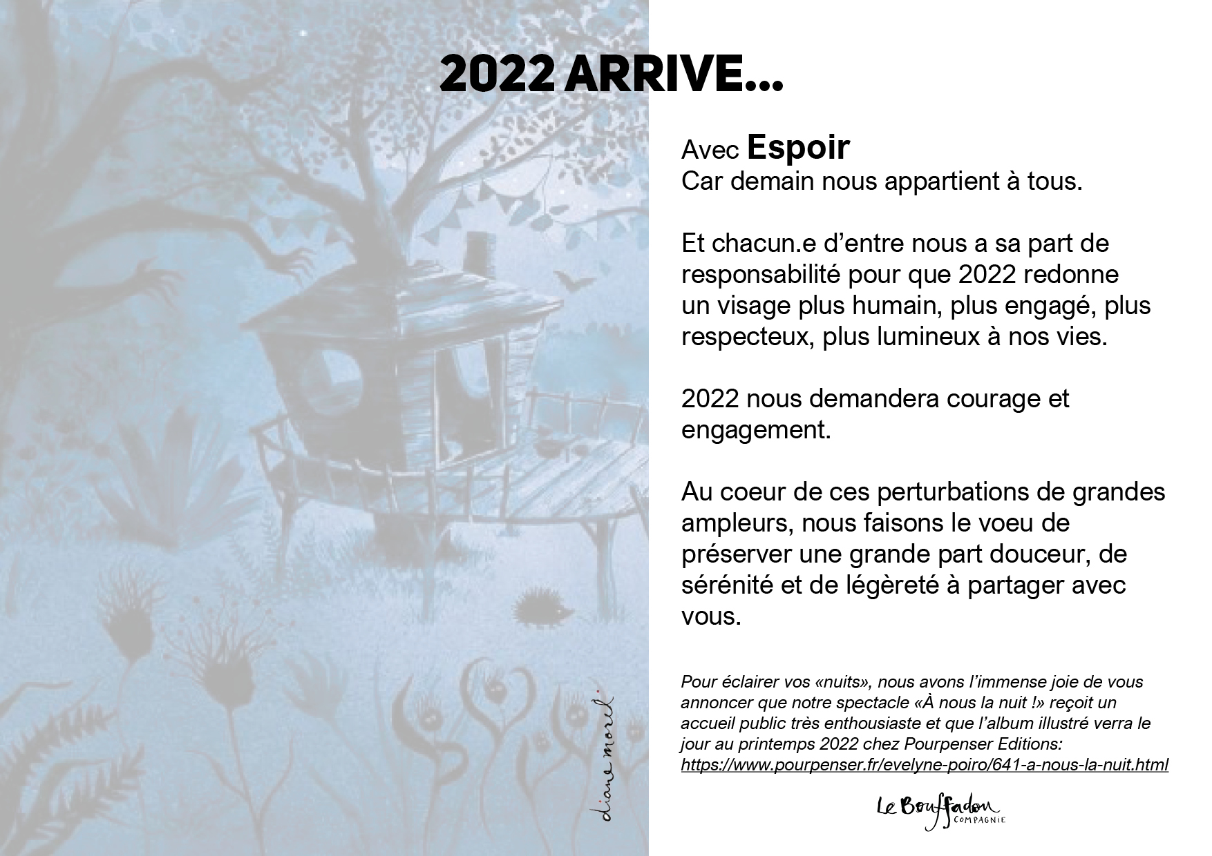 2022 arrive... avec Espoir Car demain nous appartient à toutes et tous.